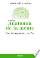 Descargar el libro libro Anatomía De La Mente