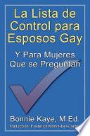 Descargar el libro libro La Lista De Control Para Esposos Gay Y Para Mujeres Que Se Preguntan