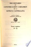 libro Diccionario De Construcción Y Régimen De La Lengua Castellana: O-q
