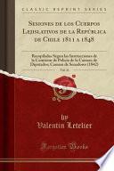Descargar el libro libro Sesiones De Los Cuerpos Lejislativos De La República De Chile 1811 A 1848, Vol. 31