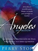 Descargar el libro libro Angeles En Mision
