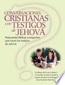 libro Conversaciones Cristianas Con Testigos De Jehov / Christian Conversations With Jehovah S Witnesses