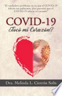 libro Covid-19 ¿tocó Mi Corazón?