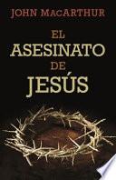 libro El Asesinato De Jesus