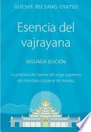 Descargar el libro libro Esencia Del Vajrayana
