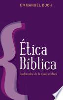 libro Ética Bíblica