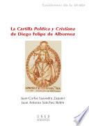 Descargar el libro libro La Cartilla PolÍtica Y Cristiana De Diego Felipe De Albornoz