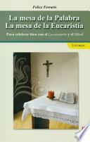 libro La Mesa De La Palabra   La Mesa De La Eucaristia / The Table Of The Word   The Table Of The Eucharist