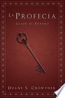 Descargar el libro libro La Profecia/ Prophecy