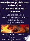 Descargar el libro libro Oraciones Poderosas Contra Las Actividades De Satán