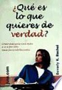 libro ¿qué Es Lo Que Quieres De Verdad?