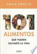 Descargar el libro libro 101 Alimentos Que Pueden Salvarte La Vida