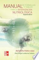 Descargar el libro libro Manual De Fórmulas Y Tablas Para La Intervención Nutriológica