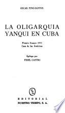 libro La Oligarquía Yanqui En Cuba
